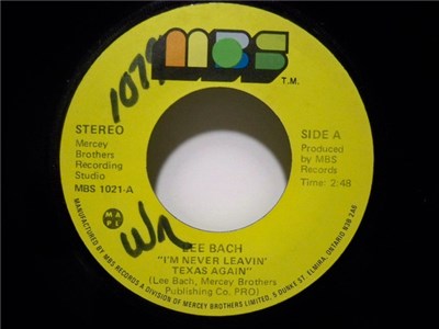 Lee Bach - I'm Never Leavin' Texas Again / I'll Just Reach For The Bottle Again download mp3 flac