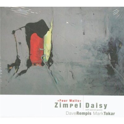 Zimpel | Daisy With Special Guests Dave Rempis, Mark Tokar - Four Walls download mp3 flac