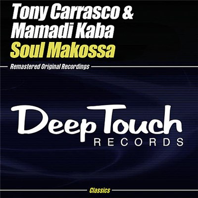 Tony Carrasco & Mamadi Kaba - Soul Makossa download mp3 flac