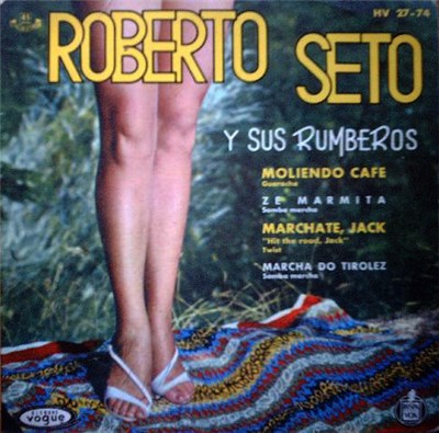 Roberto Seto Y Sus Rumberos - Moliendo Café download mp3 flac
