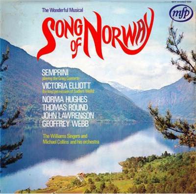 Semprini / Victoria Elliott / Norman Hughes / Thomas Round / John Lawrenson / Geoffrey Webb / The Williams Singers / Michael Collins And His Orchestra - Song Of Norway download mp3 flac
