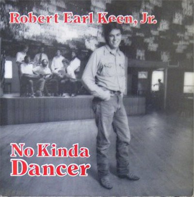 Robert Earl Keen, Jr. - No Kinda Dancer download mp3 flac