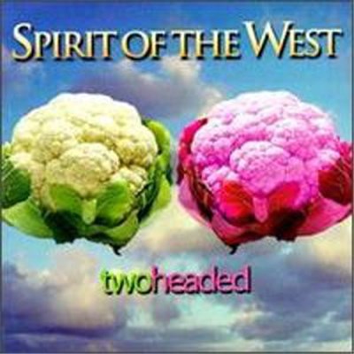 Spirit Of The West - Two Headed download mp3 flac