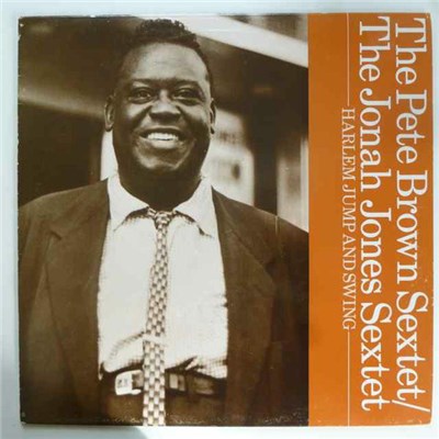 The Pete Brown Sextet, The Jonah Jones Sextet - Harlem Jump And Swing download mp3 flac