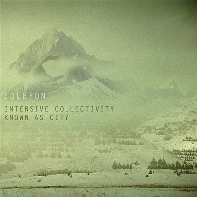 Idlefon - Intensive Collectivity Known As City download mp3 flac