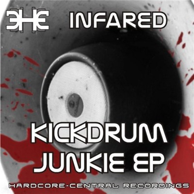 Infared - Kickdrum Junkie EP download mp3 flac