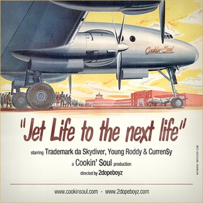Trademark Da Skydiver, Young Roddy & Curren$y - Jet Life To The Next Life download mp3 flac