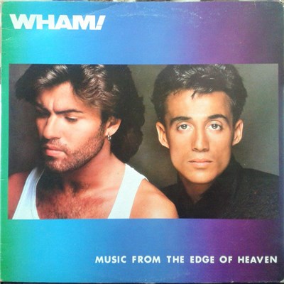 Wham! - Music From The Edge Of Heaven download mp3 flac