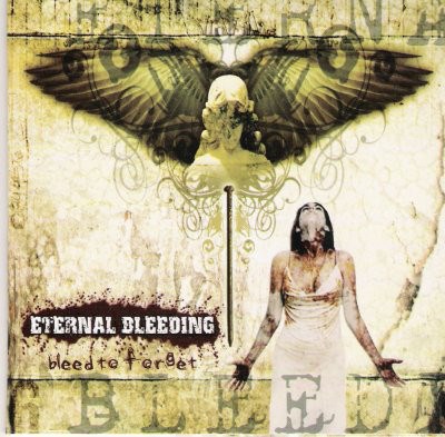 Eternal Bleeding - Bleed To Forget download mp3 flac