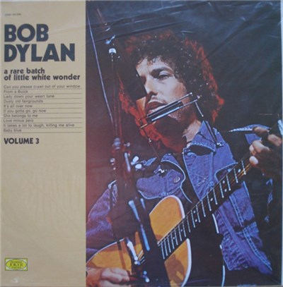 Bob Dylan - A Rare Batch Of Little White Wonder - Volume 3 download mp3 flac
