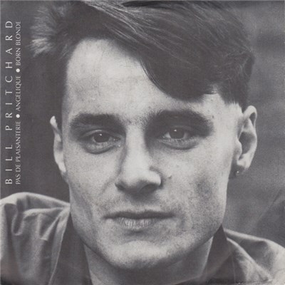 Bill Pritchard - Pas De Plaisanterie / Angelique / Born Blonde download mp3 flac