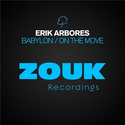 Erik Arbores - Babylon / On The Move download mp3 flac