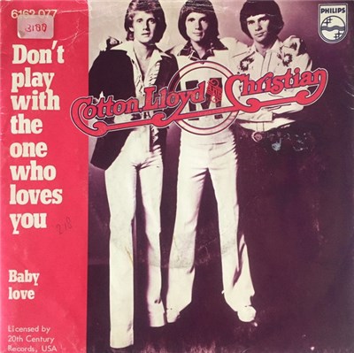 Cotton, Lloyd & Christian - Don't Play With The One Who Loves You download mp3 flac