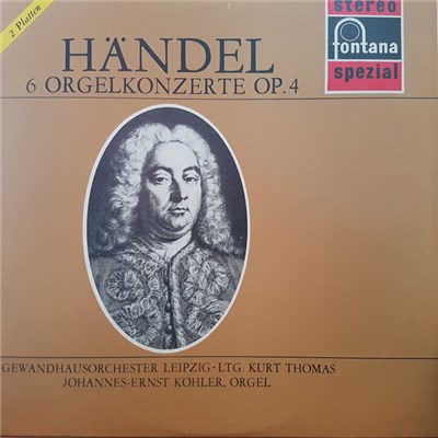 Handel, Johannes-Ernst Köhler , Leipzig Gewandhaus Orchestra, Kurt Thomas - 6 Orgelkonzerte Op.4 download mp3 flac