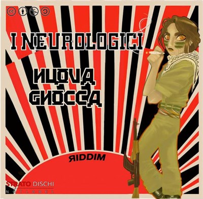 I Neurologici, Simone Isidori, Pazmiño, Manicomio - Nuova Gnocca Riddim download mp3 flac