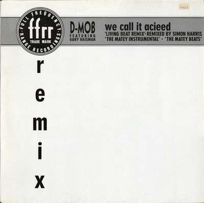 D-Mob Featuring Gary Haisman - We Call It Acieed (Remix) download mp3 flac
