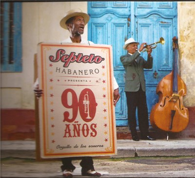 Septeto Habanero - Septeto Habanero 90 Años Orgullo De Los Soneros download mp3 flac