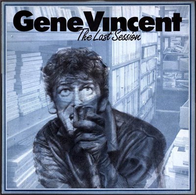 Gene Vincent - The Last Session download mp3 flac