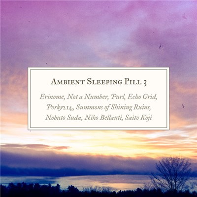 Various - Ambient Sleeping Pill 3 download mp3 flac