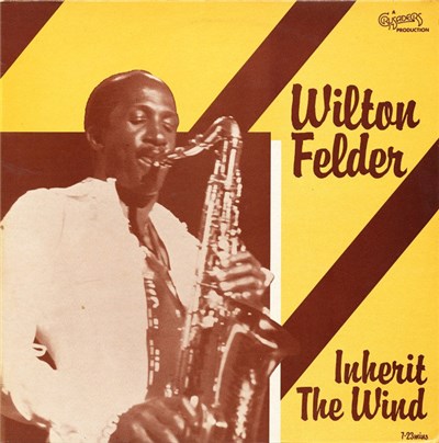 Wilton Felder - Inherit The Wind download mp3 flac