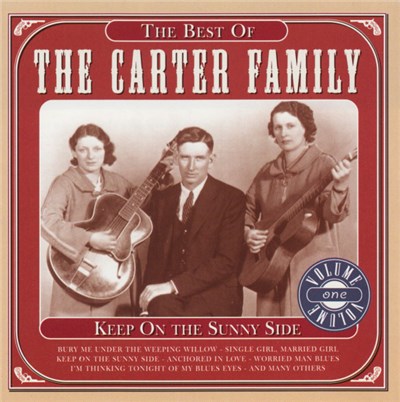 The Carter Family - The Best Of The Carter Family Volume One (Keep On The Sunny Side) download mp3 flac