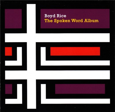 Boyd Rice - The Spoken Word Album download mp3 flac