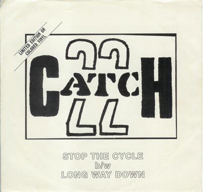 Catch 22 - Stop The Cycle / Long Way Down download mp3 flac