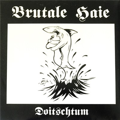 Brutale Haie - Doitschtum download mp3 flac