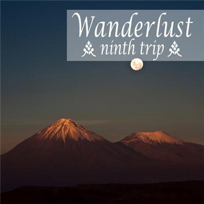 Various - Wanderlust - Ninth Trip download mp3 flac
