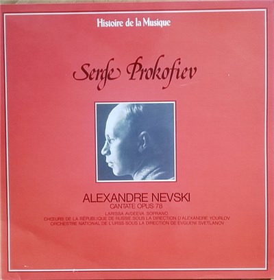Serge Prokofiev - Ensemble Choral De La République De Russie, Orchestre National De L'U.R.S.S., Alexandre Yourlov, Evgueni Svetlanov - Alexandre Nevski, Cantate Op.78 download mp3 flac