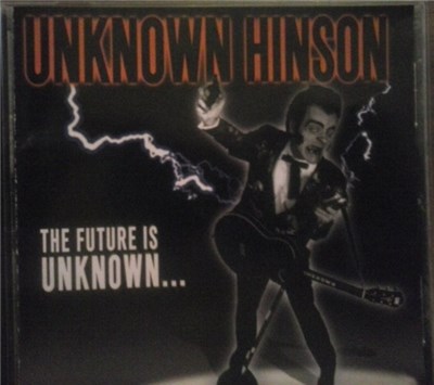 Unknown Hinson - The Future Is Unknown... download mp3 flac