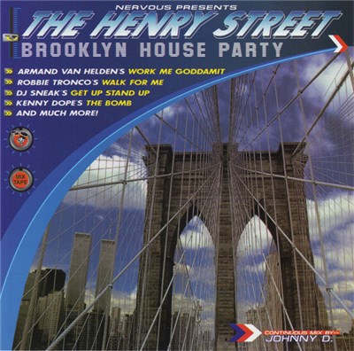 Johnny D. - The Henry Street Brooklyn House Party download mp3 flac