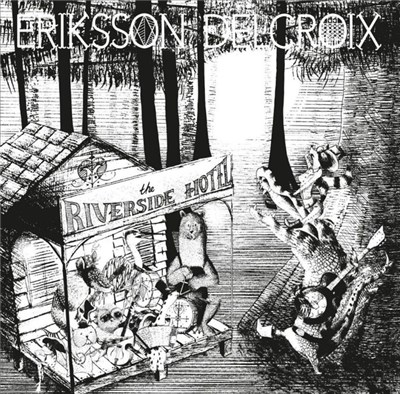Eriksson Delcroix - Riverside Hotel download mp3 flac