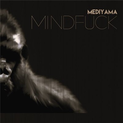 Mediyama - Mindfuck download mp3 flac