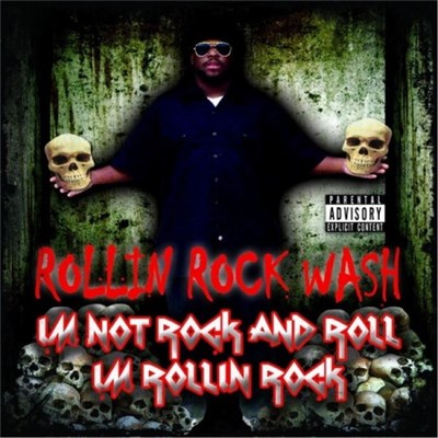 Rollin Rock Wash - I'm Not Rock And Roll I'm Rollin Rock download mp3 flac