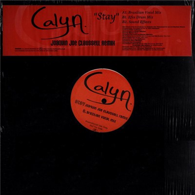 Calyn - Stay (Joaquin Joe Claussell Remix) download mp3 flac