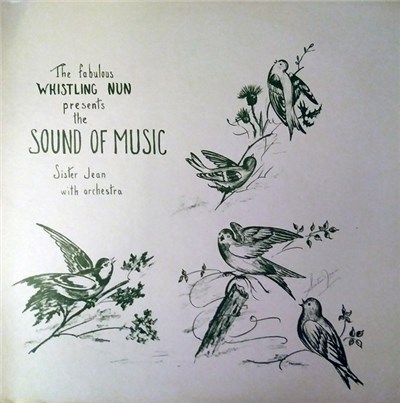 Sister Jean - The Fabulous Whistling Nun Presents The Sound Of Music download mp3 flac