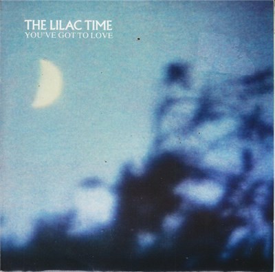 The Lilac Time - You've Got To Love download mp3 flac