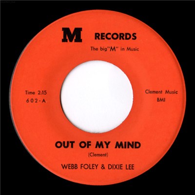 Webb Foley & Dixie Lee - Out Of My Mind / You And Me download mp3 flac