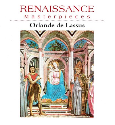 Orlande de Lassus - Renaissance Masterpieces download mp3 flac