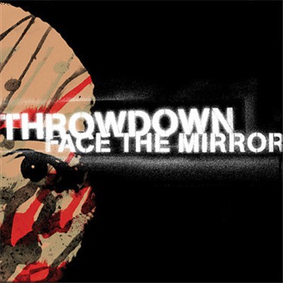 Throwdown - Face The Mirror download mp3 flac