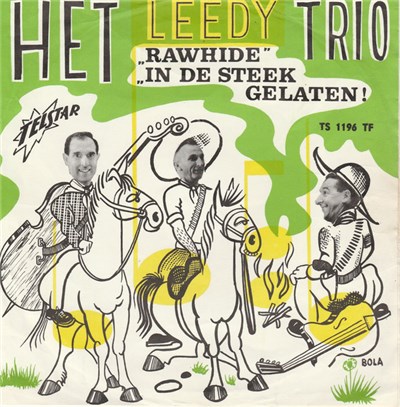 Het Leedy Trio - Rawhide / In De Steek Gelaten ! download mp3 flac