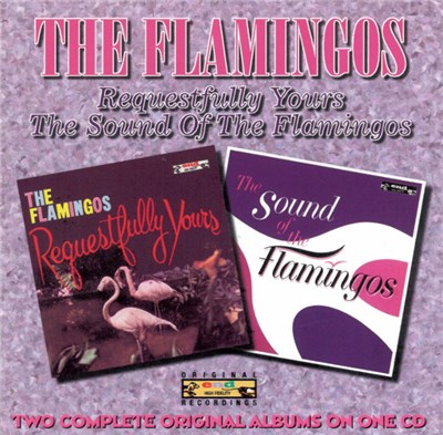 The Flamingos - Requestfully Yours / The Sound Of The Flamingos download mp3 flac