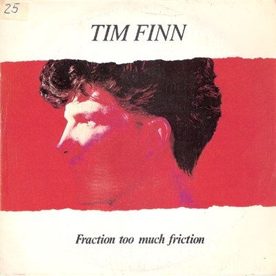 Tim Finn - Fraction Too Much Friction download mp3 flac