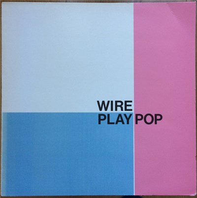 Wire - Wire Play Pop download mp3 flac