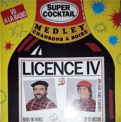 Licence IV - Super Cocktail - Medley, Chansons à boire download mp3 flac