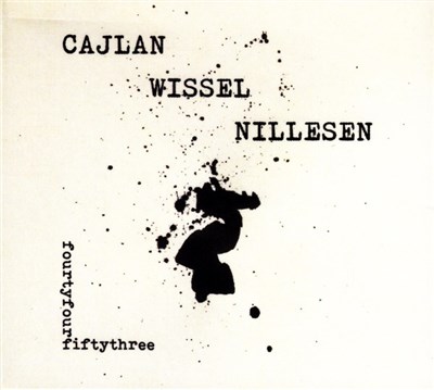 Cajlan, Wissel, Nillesen - Fourtyfour Fiftythree download mp3 flac