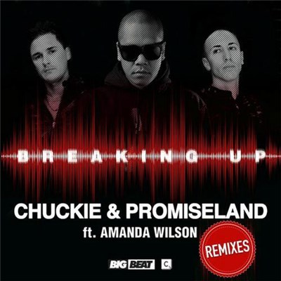 Chuckie & Promiseland Ft. Amanda Wilson - Breaking Up (Remixes) download mp3 flac