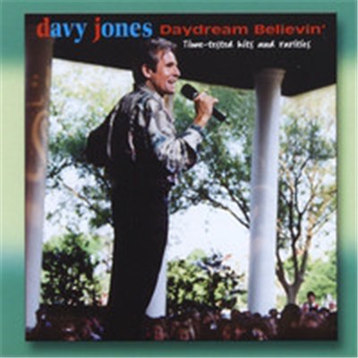 Davy Jones - Daydream Believin'--Time Tested Hits & Rarities download mp3 flac