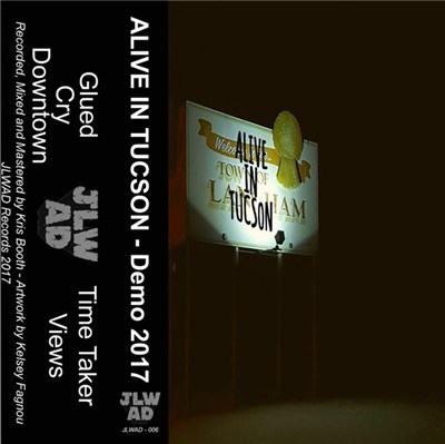 Alive In Tucson - Demo 2017 download mp3 flac